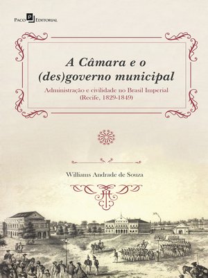 cover image of A Câmara e o (des)governo municipal